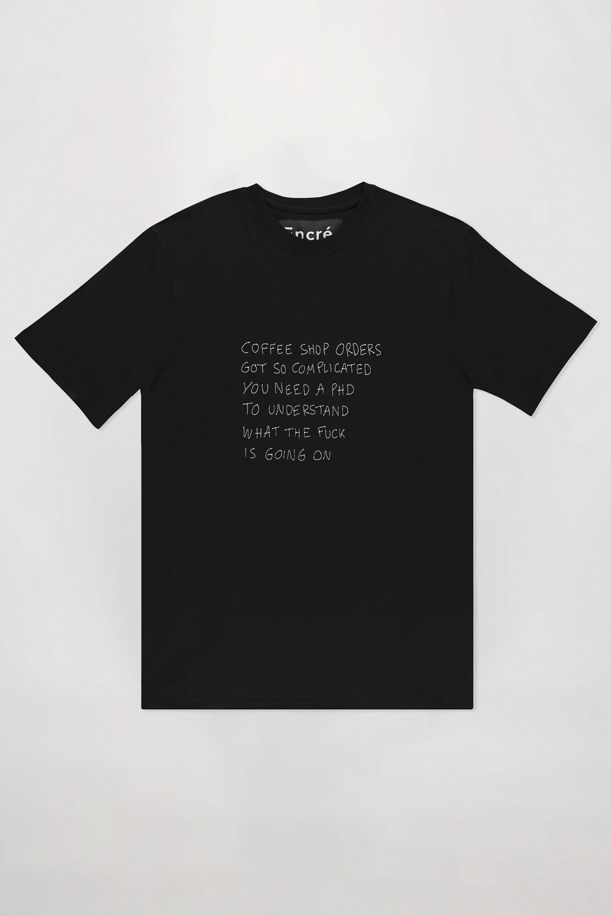 ENCRÉ - COFFEE SHOP ORDER T-SHIRT